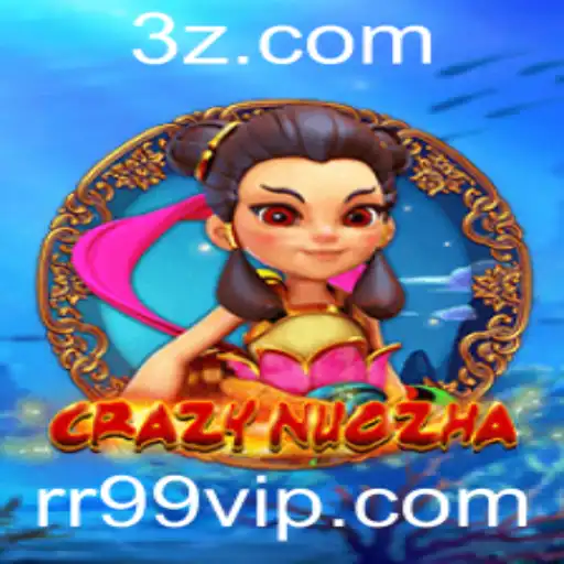 CrazyNuoZha: A Fascinating Journey into the World of Strategy and Adventure